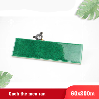 HCM -Gạch gốm men rạn KT 60x200mm xanh lá 60x200mm MBL60206-B