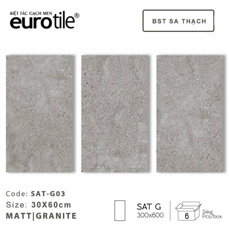 Gạch ốp lát Eurotile BST Sa Thạch 300*600mm SAT G03