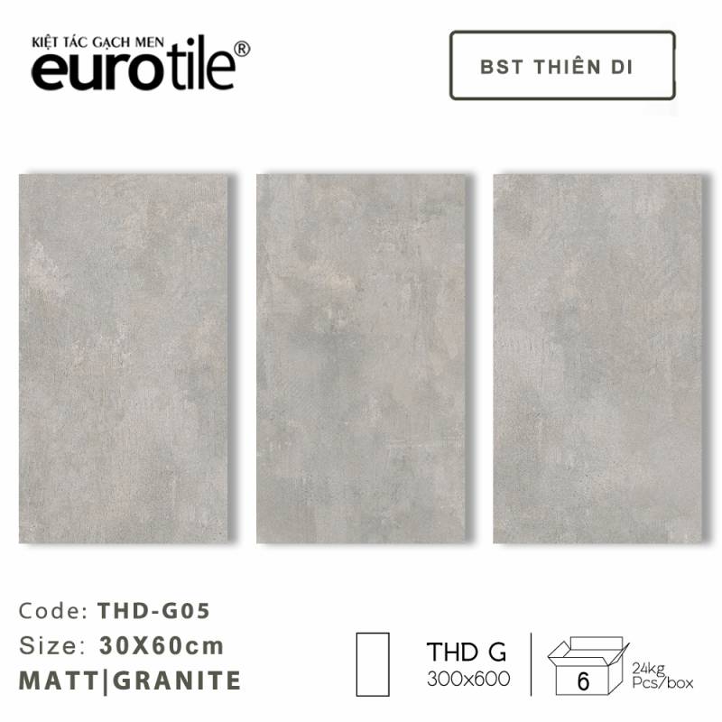 Gạch ốp lát Eurotile BST Thiên Di 300*600mm THD G05