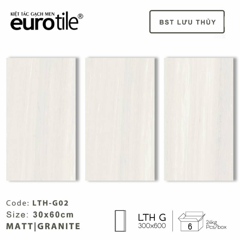 Gạch ốp lát Eurotile BST Lưu Thủy 300*600mm LTH G02